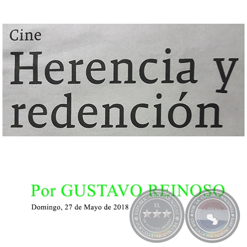 HERENCIA Y REDENCIN - Por GUSTAVO REINOSO - Domingo, 27 de Mayo de 2018